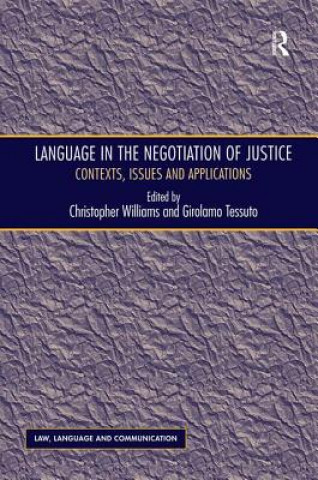 Libro Language in the Negotiation of Justice Girolamo Tessuto