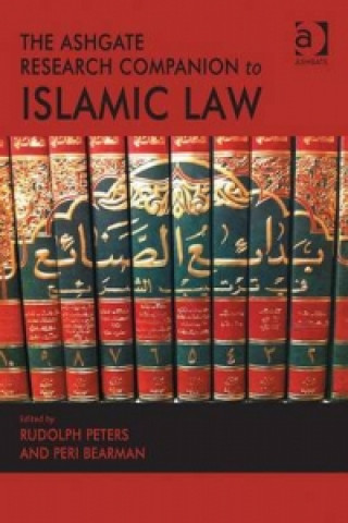 Книга Ashgate Research Companion to Islamic Law Peri Bearman