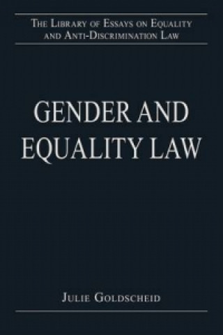 Książka Gender and Equality Law Julie Goldscheid