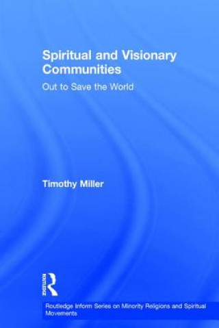 Könyv Spiritual and Visionary Communities 