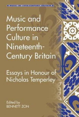 Book Music and Performance Culture in Nineteenth-Century Britain Bennett Zon