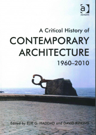 Libro Critical History of Contemporary Architecture Elie G. Haddad