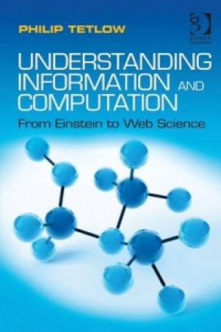 Книга Understanding Information and Computation Philip D. Tetlow