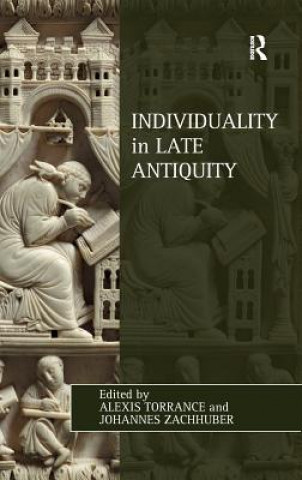 Könyv Individuality in Late Antiquity Alexis C. Torrance