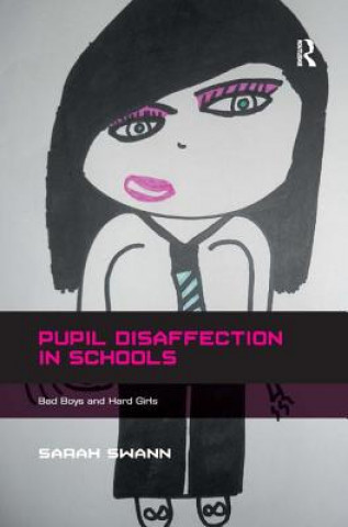 Buch Pupil Disaffection in Schools Sarah Swann