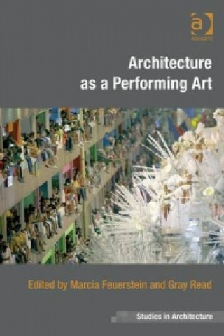 Libro Architecture as a Performing Art 