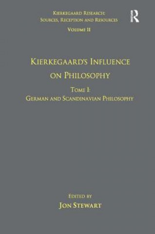 Книга Volume 11, Tome I: Kierkegaard's Influence on Philosophy Jon Stewart