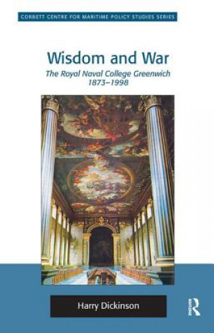 Kniha Wisdom and War Harry W. Dickinson