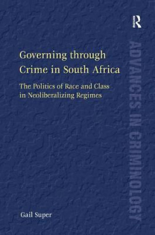 Carte Governing through Crime in South Africa Gail Super