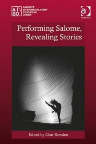 Könyv Performing Salome, Revealing Stories 