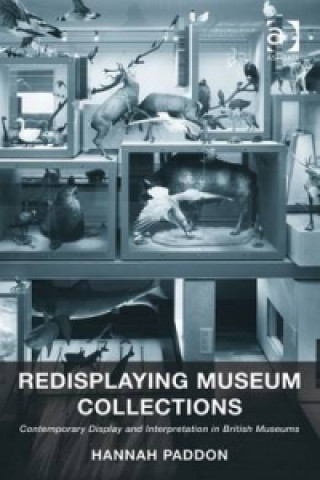 Kniha Redisplaying Museum Collections Hannah Paddon