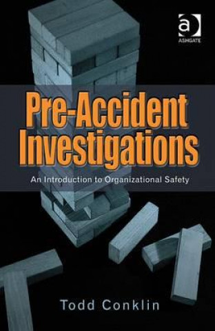 Książka Pre-Accident Investigations Todd Conklin