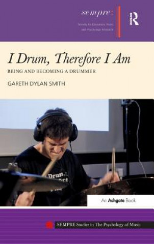 Carte I Drum, Therefore I Am Gareth Dylan Smith