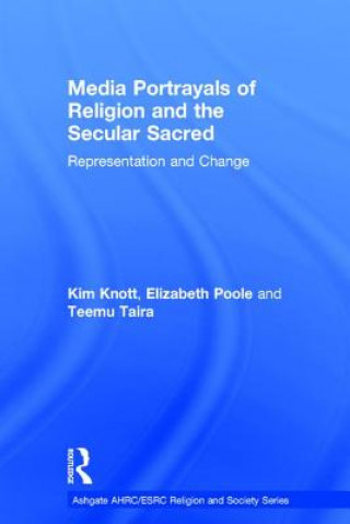 Carte Media Portrayals of Religion and the Secular Sacred Teemu Taira