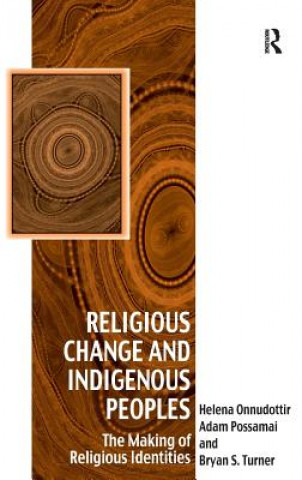 Carte Religious Change and Indigenous Peoples Helena Onnudottir