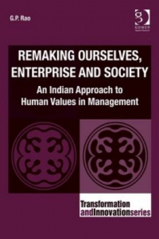 Kniha Remaking Ourselves, Enterprise and Society G.P. Rao