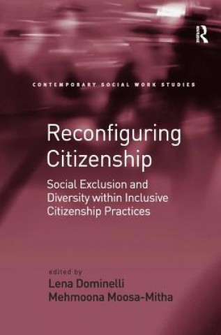 Knjiga Reconfiguring Citizenship Mehmoona Moosa-Mitha