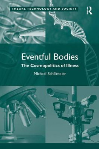 Könyv Eventful Bodies Michael Schillmeier