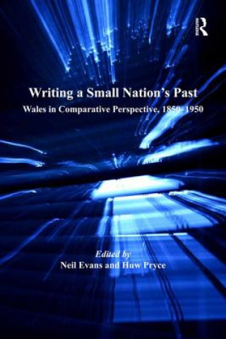 Carte Writing a Small Nation's Past Neil Evans