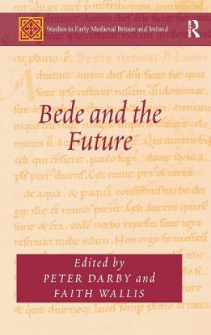 Kniha Bede and the Future Faith Wallis