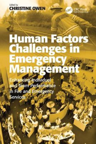 Knjiga Human Factors Challenges in Emergency Management Christine Owen