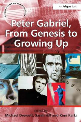 Könyv Peter Gabriel, From Genesis to Growing Up Michael Drewett