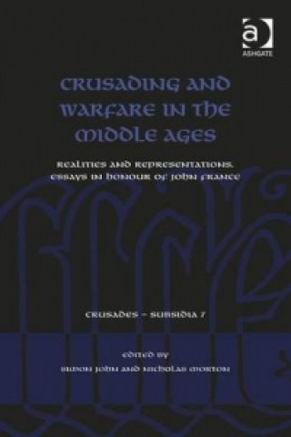 Carte Crusading and Warfare in the Middle Ages Simon John