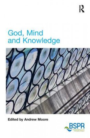 Kniha God, Mind and Knowledge Andrew Moore