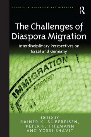 Kniha Challenges of Diaspora Migration Rainer K. Silbereisen