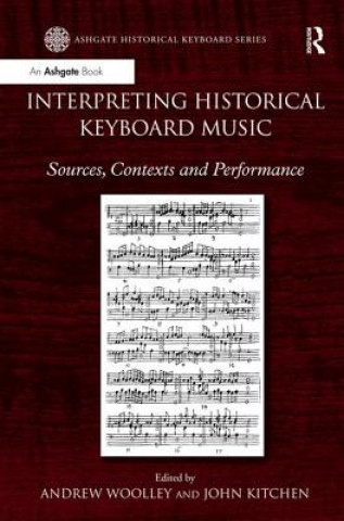 Libro Interpreting Historical Keyboard Music Dr Andrew Woolley