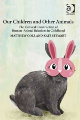 Carte Our Children and Other Animals Matthew Cole