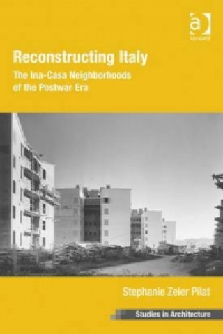 Kniha Reconstructing Italy Stephanie Zeier Pilat