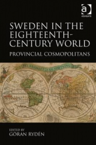Könyv Sweden in the Eighteenth-Century World Goran Ryden