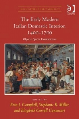 Kniha Early Modern Italian Domestic Interior, 1400-1700 