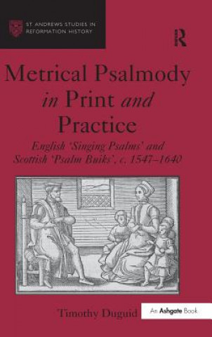 Kniha Metrical Psalmody in Print and Practice Timothy Duguid