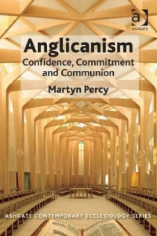 Kniha Anglicanism Martyn Percy
