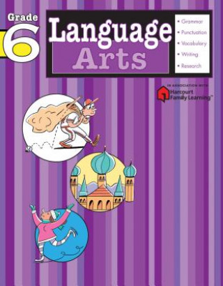 Carte Language Arts: Grade 6 (Flash Kids Harcourt Family Learning) Flash Kids Editors