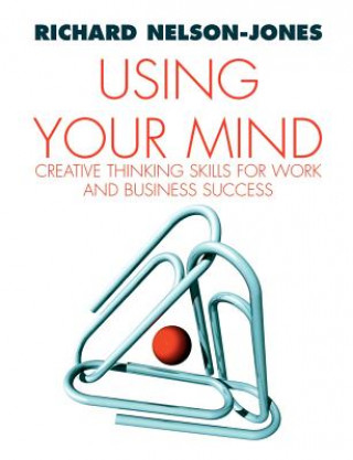 Книга Using Your Mind Richard Nelson-Jones