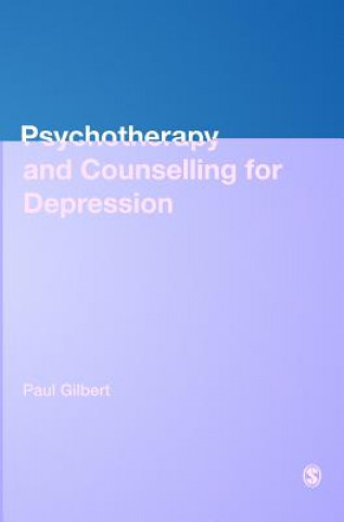 Livre Psychotherapy and Counselling for Depression Paul Gilbert