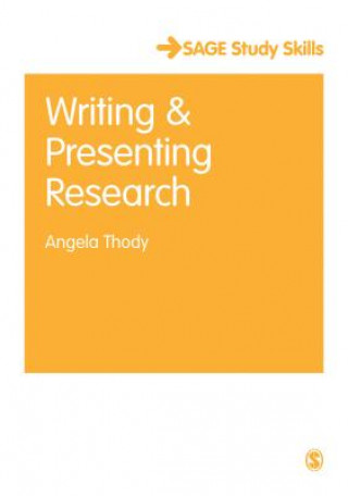 Carte Writing and Presenting Research Angela Thody
