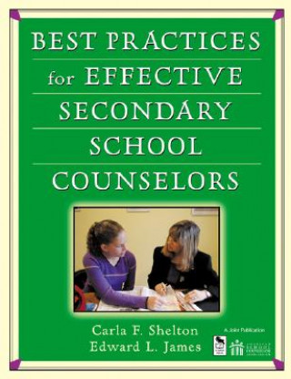 Książka Best Practices for Effective Secondary School Counselors Edward L. James