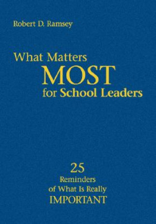 Kniha What Matters Most for School Leaders Robert D. Ramsey