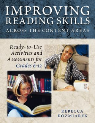 Kniha Improving Reading Skills Across the Content Areas Rebecca Rozmiarek