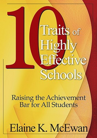 Livre Ten Traits of Highly Effective Schools Elaine K. McEwan-Adkins