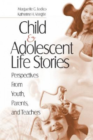 Kniha Child and Adolescent Life Stories Marguerite G. Lodico