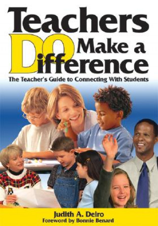 Книга Teachers DO Make a Difference Judith A. Deiro