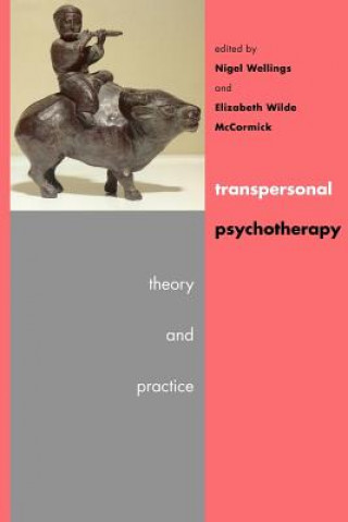 Kniha Transpersonal Psychotherapy Nigel Wellings