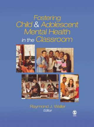 Buch Fostering Child and Adolescent Mental Health in the Classroom 