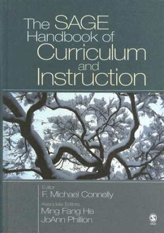 Carte SAGE Handbook of Curriculum and Instruction F.Michael Connelly
