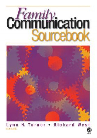 Kniha Family Communication Sourcebook Lynn H Turner